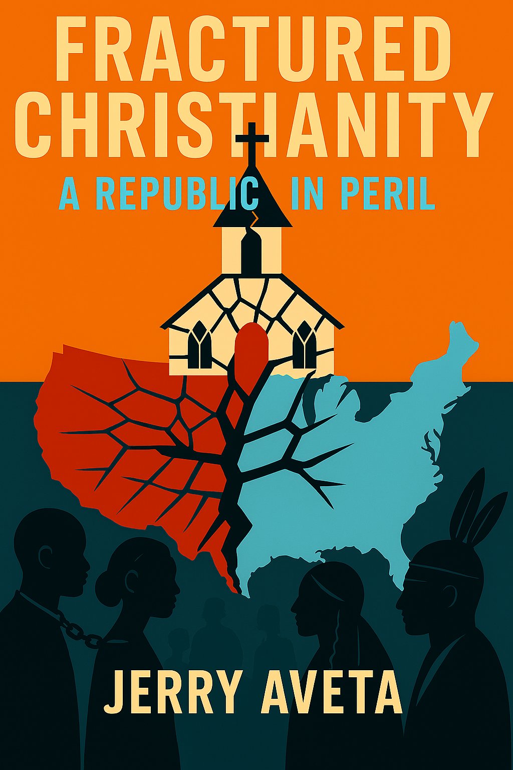 Fractured Christianity: A Republic in Peril book cover by Jerry Aveta