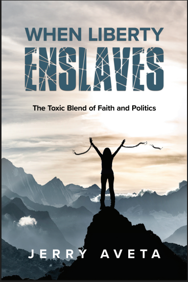 When Liberty Enslaves book cover by Jerry Aveta